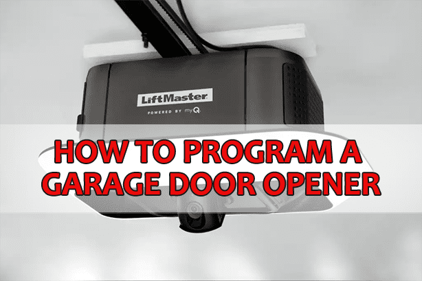 How to Program a Garage Door Opener